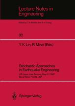 Stochastic Approaches in Earthquake Engineering: U.S.-Japan Joint Seminar, May 6–7, 1987, Boca Raton, Florida, USA