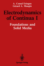 Electrodynamics of Continua I: Foundations and Solid Media