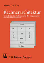 Rechnerarchitektur: Grundzüge des Aufbaus und der Organisation von Rechnerhardware