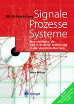 Signale — Prozesse — Systeme: Eine multimediale und interaktive Einführung in die Signalverarbeitung