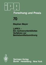 LAPEX — Ein rechnerunterstütztes Verfahren zur Betriebsmittelzuordnung