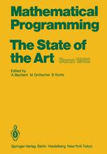 Mathematical Programming The State of the Art: Bonn 1982