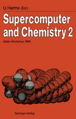 Supercomputer and Chemistry 2: debis Workshop 1990 Ottobrunn, November 19–20, 1990