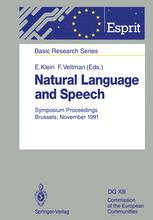 Natural Language and Speech: Symposium Proceedings Brussels, November 26/27, 1991