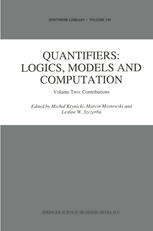 Quantifiers: Logics, Models and Computation: Volume Two: Contributions