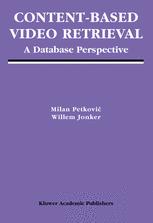 Content-Based Video Retrieval: A Database Perspective