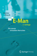 E-Man: Die neuen virtuellen Herrscher