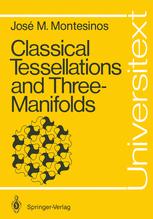 Classical Tessellations and Three-Manifolds