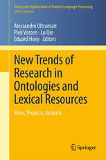 New Trends of Research in Ontologies and Lexical Resources: Ideas, Projects, Systems