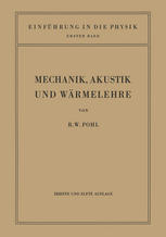 Einführung in die Mechanik, Akustik und Wärmelehre