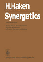 Synergetics: An Introduction Nonequilibrium Phase Transitions and Self- Organization in Physics, Chemistry and Biology