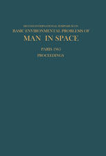 Proceedings of the Second International Symposium on Basic Environmental Problems of Man in Space: Paris, 14–18 June 1965