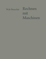 Rechnen mit Maschinen: Eine Bildgeschichte der Rechentechnik