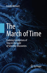 The March of Time: Evolving Conceptions of Time in the Light of Scientific Discoveries