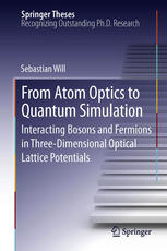 From Atom Optics to Quantum Simulation: Interacting Bosons and Fermions in Three-Dimensional Optical Lattice Potentials