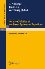 Iterative Solution of Nonlinear Systems of Equations: Proceedings of a Meeting held at Oberwolfach, Germany, Jan. 31–Feb. 5, 1982