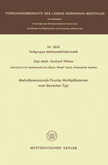 Mehrdimensionale Fourier Multiplikatoren vom iterierten Typ