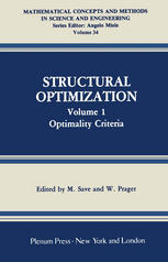 Structural Optimization: Volume 1: Optimality Criteria