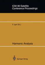 ICM-90 Satellite Conference Proceedings: Harmonic Analysis