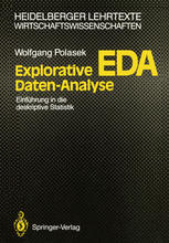 Explorative Daten-Analyse: EDA; Einführung in die deskriptive Statistik