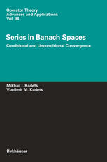 Series in Banach Spaces: Conditional and Unconditional Convergence
