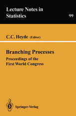 Branching Processes: Proceedings of the First World Congress