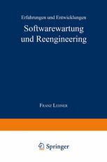 Softwarewartung und Reengineering: Erfahrungen und Entwicklungen