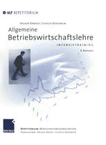 Allgemeine Betriebswirtschaftslehre: Intensivtraining