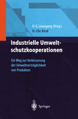 Industrielle Umweltschutzkooperationen: Ein Weg zur Verbesserung der Umweltverträglichkeit von Produkten