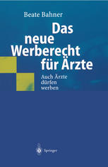 Das neue Werberecht für Ärzte: Auch Ärzte dürfen werben