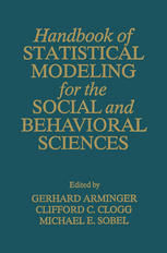 Handbook of Statistical Modeling for the Social and Behavioral Sciences