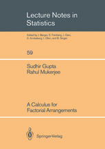 A Calculus for Factorial Arrangements