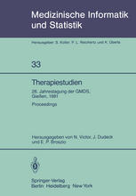 Therapiestudien: 26. Jahrestagung der GMDS, 21. – 23. September 1981, Gießen. Proceedings