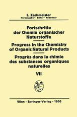 Fortschritte der Chemie organischer Naturstoffe / Progress in the Chemistry of Organic Natural Products / Progres dans la Chimie des Substances Organiques Naturelles