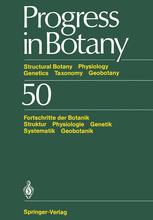 Progress in Botany: Structural Botany Physiology Genetics Taxonomy Geobotany/Fortschritte der Botanik Struktur Physiologie Genetik Systematik Geobotanik