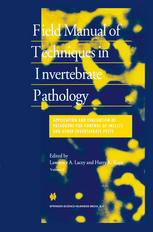 Field Manual of Techniques in Invertebrate Pathology: Application and evaluation of pathogens for control of insects and other invertebrate pests