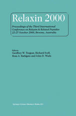 Relaxin 2000: Proceedings of the Third International Conference on Relaxin & Related Peptides 22–27 October 2000, Broome, Australia