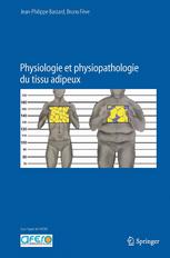 Physiologie et physiopathologie du tissu adipeux