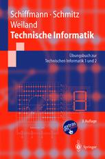 Technische Informatik: Ubungsbuch zur Technischen Informatik 1 und 2