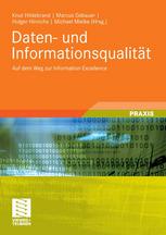 Daten- und Informationsqualitat: Auf dem Weg zur Information Excellence