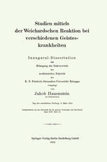 Studien mittels der Weichardschen Reaktion bei verschiedenen Geisteskrankheiten: Inaugural-Dissertation