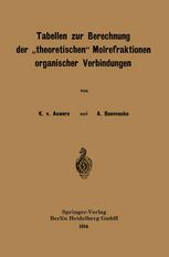 Tabellen zur Berechnung der „theoretischen“ Molrefraktionen organischer Verbindungen