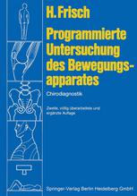 Programmierte Untersuchung des Bewegungsapparates: Chirodiagnostik