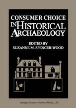 Consumer Choice in Historical Archaeology