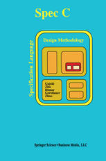 SPECC: Specification Language and Methodology