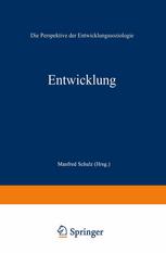Entwicklung: Die Perspektive der Entwicklungssoziologie