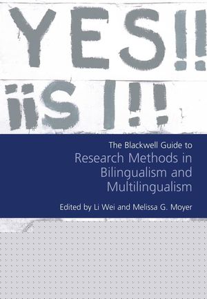 The Blackwell Guide to Research Methods in Bilingualism and Multilingualism