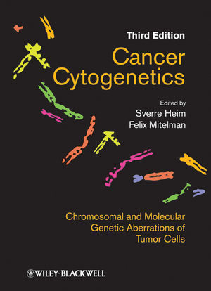 Cancer Cytogenetics, THIRD EDITION