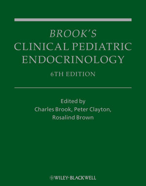 Brook's Clinical Pediatric Endocrinology, Sixth Edition