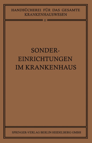 Sondereinrichtungen im Krankenhaus
